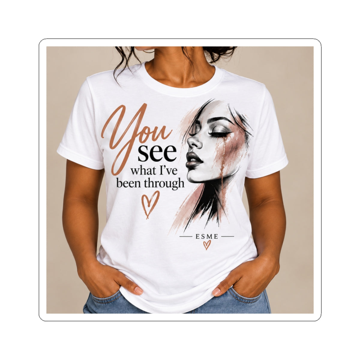 You See What I’ve Been Through - Kiss-Cut Sticker (Feminine Art Portrait)