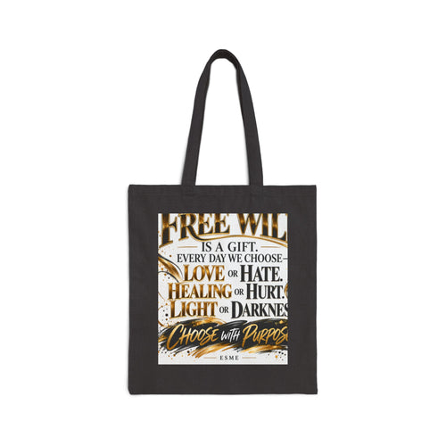 Canvas Tote Bag — “Free Will Is a Gift” Inspirational Quote Shopper