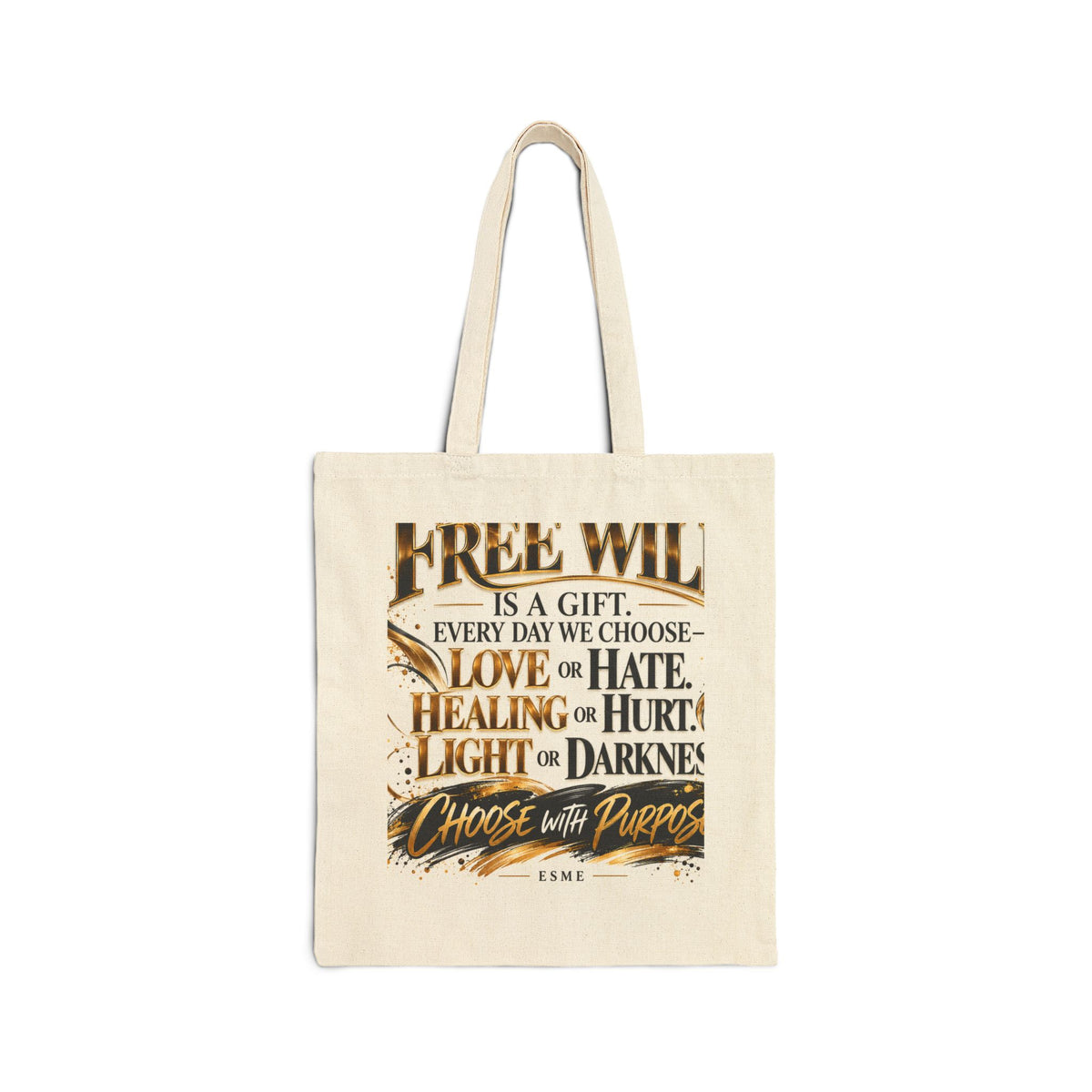 Canvas Tote Bag — “Free Will Is a Gift” Inspirational Quote Shopper