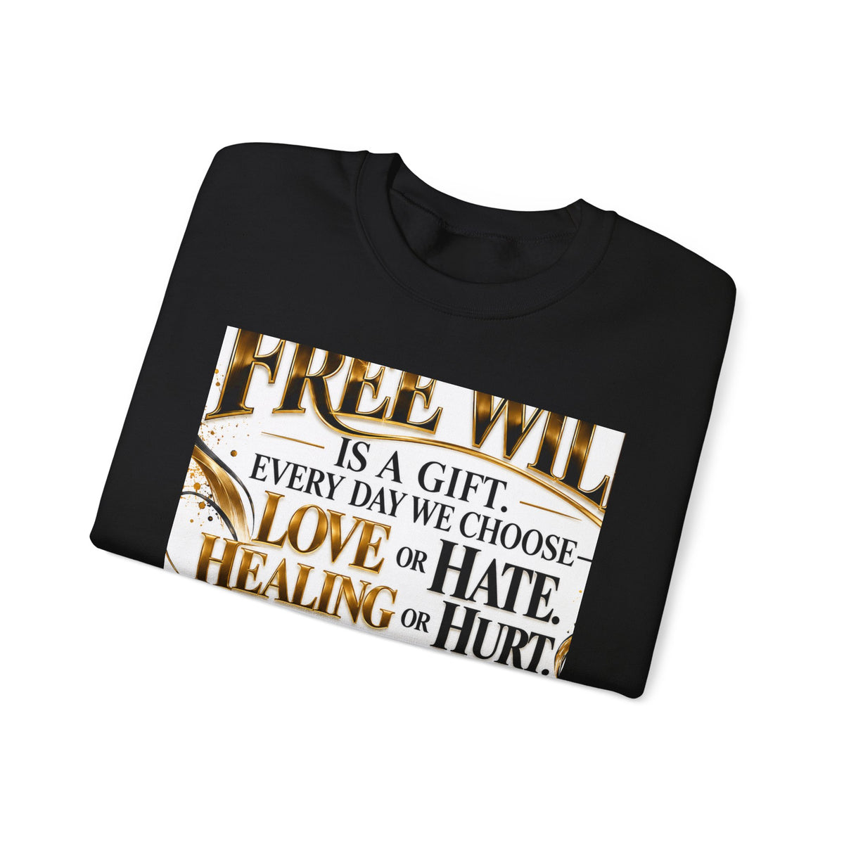 Choose with Purpose Crewneck Sweatshirt — "Free Will is a Gift" Inspirational Pullover