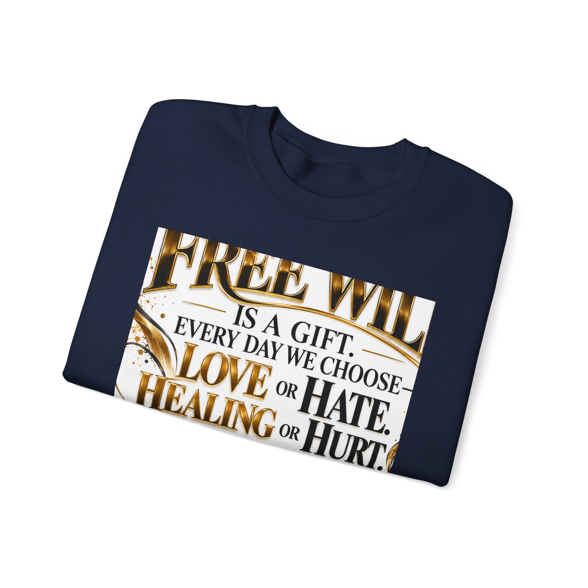Choose with Purpose Crewneck Sweatshirt — "Free Will is a Gift" Inspirational Pullover