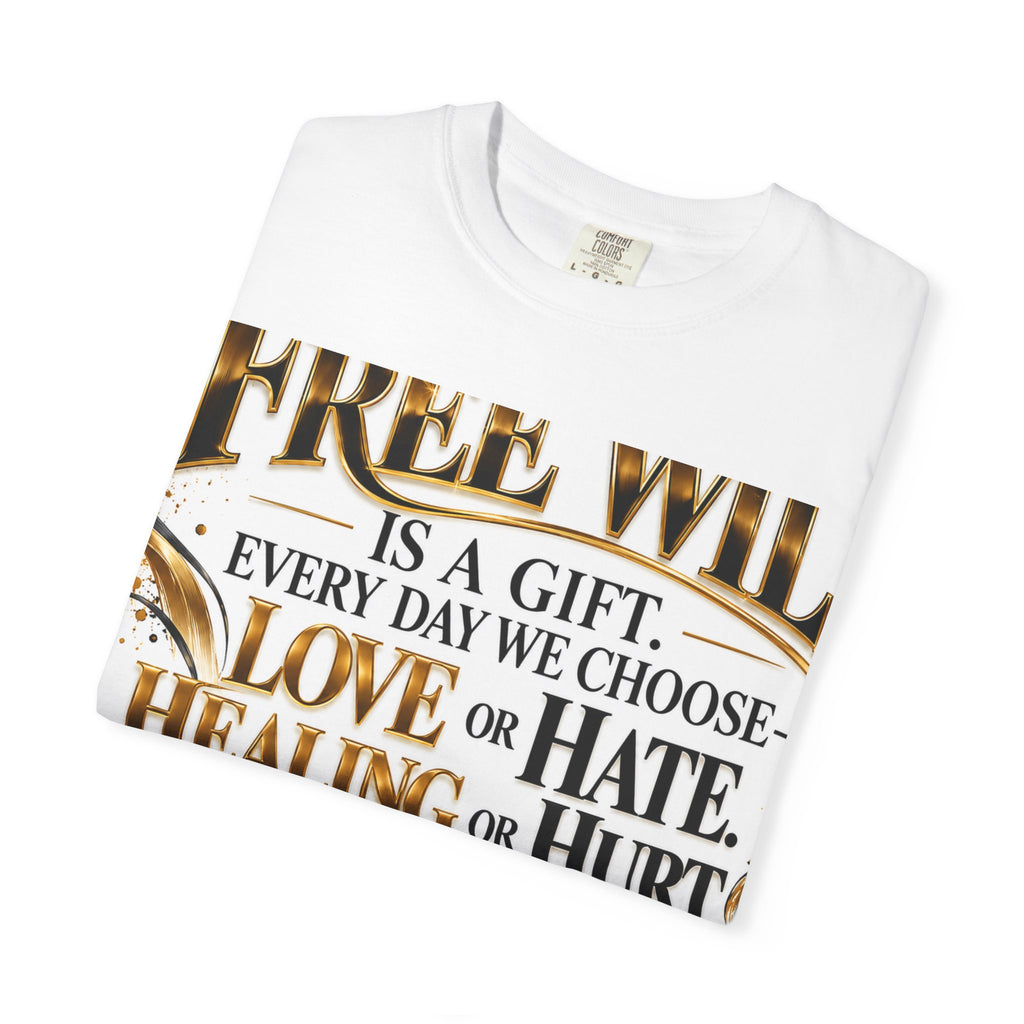 Free Will Inspirational T-Shirt — "Choose with Purpose" Motivational Tee